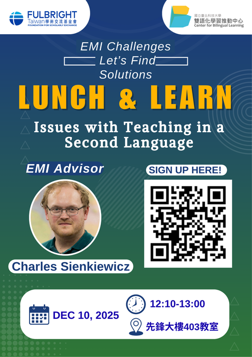 【校外活動】國立臺北科技大學雙語化學習推動中心辦理「Lunch and Learn: EMI Challenge Series-Let’s Find Solutions」活動圖片