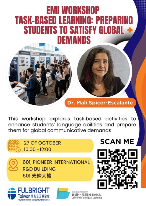 【校外活動】國立臺北科技大學雙語化學習推動中心辦理「Fulbright EMI Workshop｜Task-Based Learning: Preparing students to Satisfy Global Demands」活動圖片