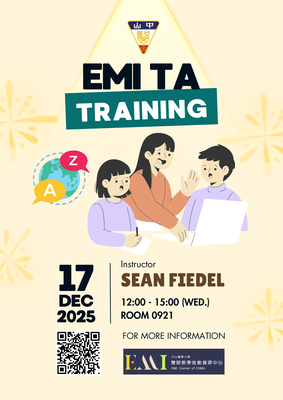 【EMI TA 培訓】114學年度第1學期EMI課程教學助教(TA)培訓與認證課程開放報名 具備英檢中級以上英文能力的同學，不要錯過這難得的培訓機會!圖片